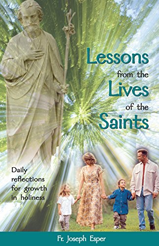 Beispielbild fr Lessons from the Lives of the Saints: Daily Reflections for Growt zum Verkauf von Hawking Books