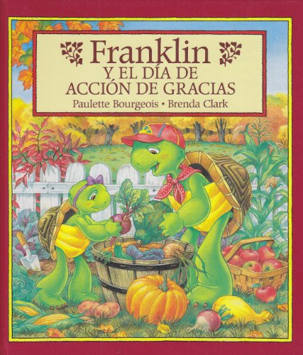 Beispielbild fr Franklin y el d?a de acci?n de gracias zum Verkauf von Hafa Adai Books