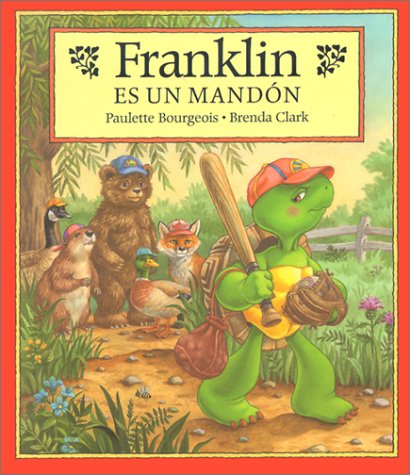 Imagen de archivo de Franklin Es un Mandon = Franklin is Bossy a la venta por ThriftBooks-Dallas