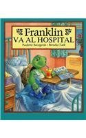 Stock image for Franklin Va Al Hospital (Franklin the Turtle) (Spanish Edition) for sale by GF Books, Inc.