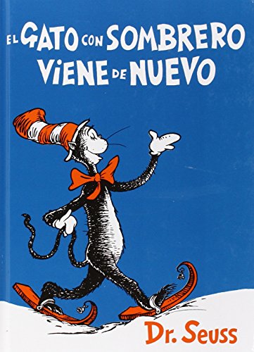 Stock image for El Gato Con Sombrero Viene De Nuevo / The Cat in the Hat Comes Back for sale by Goldstone Books