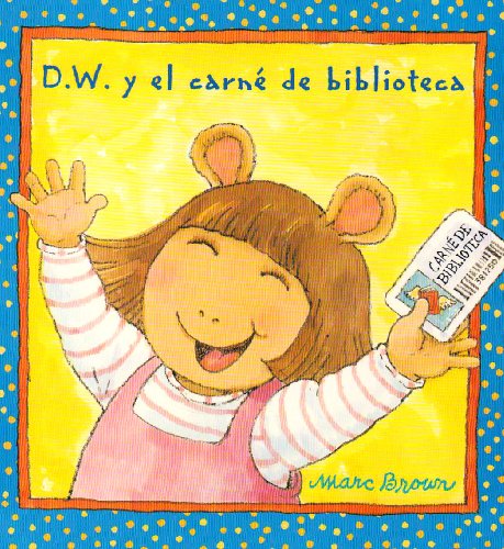 Stock image for D. W. y el Carne de Biblioteca for sale by Better World Books