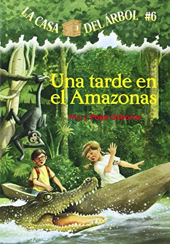 Imagen de archivo de Una Tarde En El Amazonas / Afternoon on the Amazon (La Casa Del Arbol / Magic Tree House, 6) (Spanish Edition) a la venta por Goodwill of Colorado