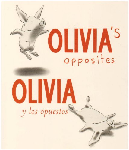 Stock image for Olivia Y Los Opuestos / Olivia's Opposites for sale by Front Cover Books