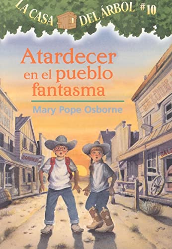 9781930332973: Atardecer En El Pueblo Fantasma / Ghost Town at Sundown (10)