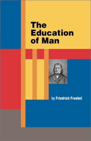 9781930349025: The Education of Man