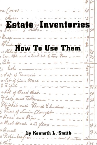 Estate Inventories: How to Use Them (9781930353107) by Kenneth L. Smith