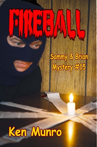 9781930353848: Fireball (a Sammy and Brian Mystery) (15)