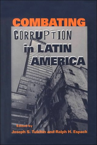 Beispielbild fr Combating Corruption in Latin America zum Verkauf von Wonder Book