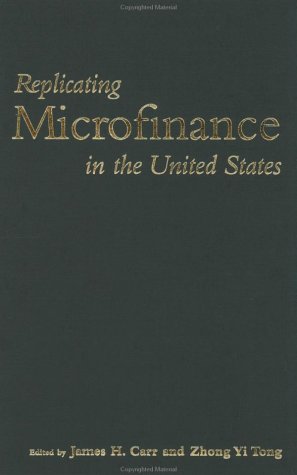 Stock image for Replicating Microfinance in the United States for sale by Midtown Scholar Bookstore