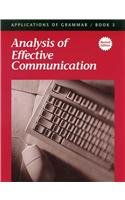 Imagen de archivo de Analysis Of Effective Communication (Applications of Grammar, Book 3) a la venta por SecondSale