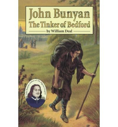 Stock image for John Bunyan The Tinker Of Bedford for sale by Front Cover Books