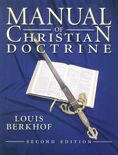 Beispielbild fr Manual of Christian Doctrine zum Verkauf von ThriftBooks-Dallas