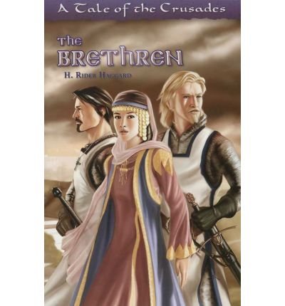 9781930367975: The Brethren: A Tale Of The Crusades (Haggard)