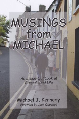 Imagen de archivo de Musings From Michael: An Inside-Out Look at Gospels and Life a la venta por HPB-Ruby