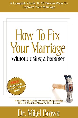9781930388130: How to Fix Your Marriage