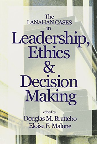 Beispielbild fr The Lanahan Cases in Leadership, Ethics and Decision Making zum Verkauf von Better World Books