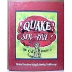 Stock image for Quake! A Big One! Six point Five! But the Cat Survived for sale by HPB-Diamond