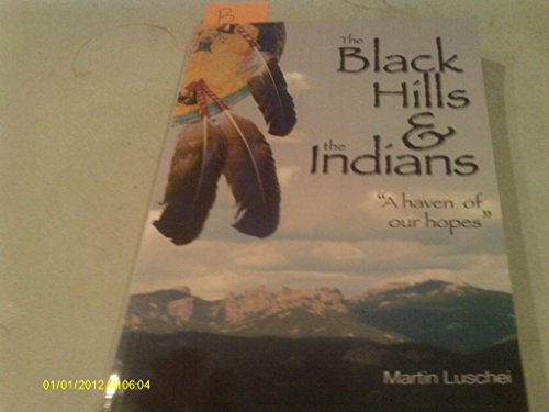 Beispielbild fr Black Hills and the Indians zum Verkauf von ThriftBooks-Dallas
