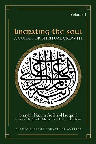 Stock image for Liberating the Soul: A Guide for Spiritual Growth, Volume One (Sufi Wisdom Series) for sale by Recycle Bookstore