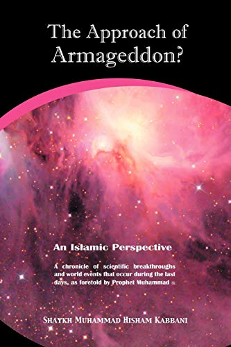 Imagen de archivo de The Approach of Armageddon? an Islamic Perspective a la venta por Books From California