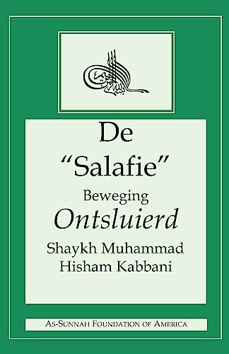Stock image for de Salafie Beweging Ontsluierd (Dutch Edition) for sale by Ebooksweb