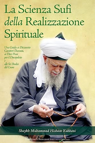 9781930409644: La Scienza Sufi della Realizzazione Spirituale (Italian Edition)