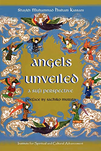 Stock image for Angels Unveiled, A Sufi Perspective for sale by ThriftBooks-Dallas