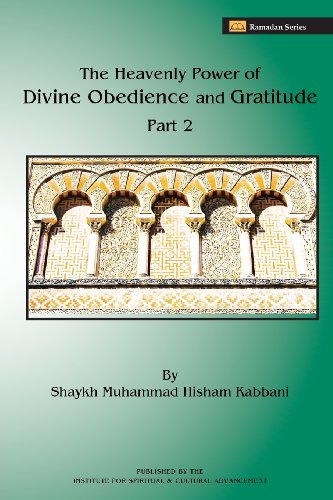 9781930409996: The Heavenly Power of Divine Obedience and Gratitude, Volume 2