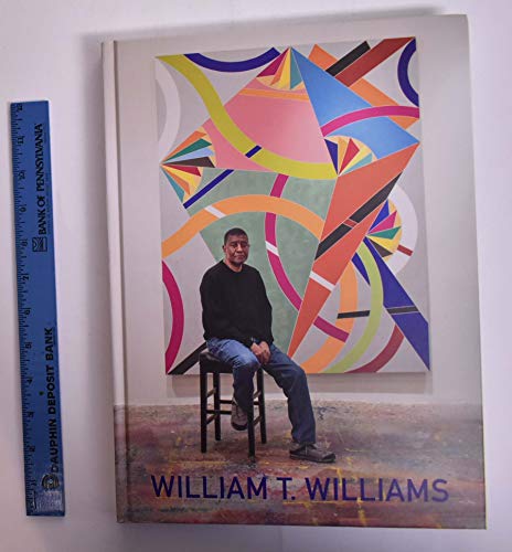 Beispielbild fr William T. Williams Things Unknown Paintings, 1968-2017 zum Verkauf von Orion Tech