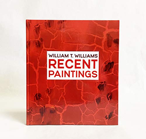 Stock image for William T. Williams: Recent Paintings for sale by Books From California