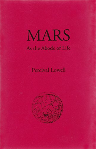 9781930423084: Mars. As the Abode of Life.