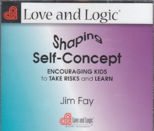 Stock image for Love and Logic, Shaping Self-Concept, for sale by Alf Books
