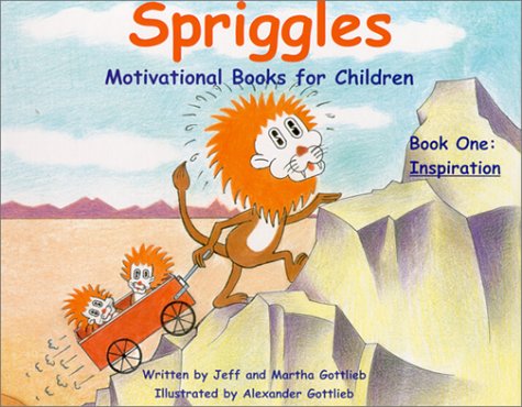 Imagen de archivo de Spriggles Motivational Books for Children, Book One: Inspiration a la venta por ReadAmericaBooks