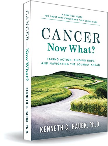 Beispielbild fr Cancer Now What? Taking Action, Finding Hope, and Navigating the journey ahead zum Verkauf von KuleliBooks