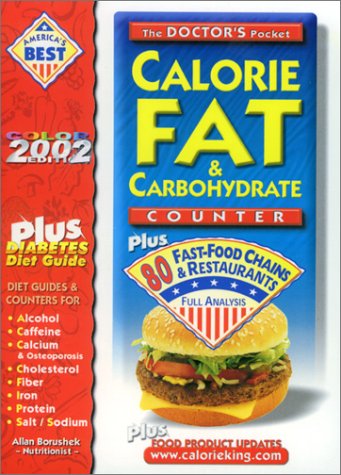 9781930448025: The Doctor's Pocket Fat, Calorie & Carbohydrate Counter: Plus 80 Fast Food Chains and Restaurants