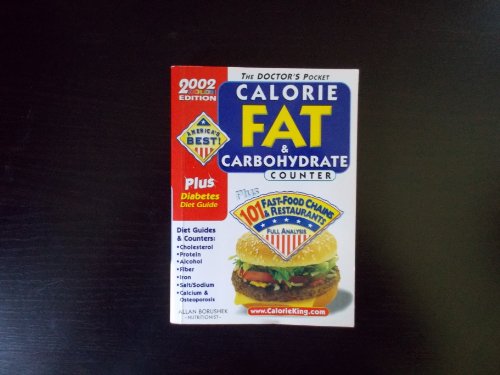 Beispielbild fr The Doctors Pocket Calorie, Fat & Carbohydrate Counter: 2002 Edition, Plus 101 Fast Food Chains and Restaurants zum Verkauf von Gulf Coast Books