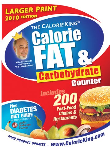 Imagen de archivo de The CalorieKing Calorie, Fat & Carbohydrate Counter 2010 (larger print edition) (Calorieking Calorie, Fat & Carbohydrate Counter (Larger Print Edition)) a la venta por Wonder Book