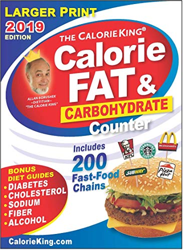 Stock image for CalorieKing 2019 Larger Print Calorie, Fat & Carbohydrate Counter for sale by Gulf Coast Books