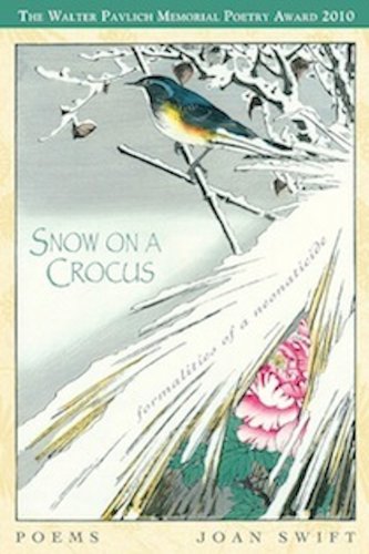 9781930454279: Snow on a Crocus: Formalities of a Neonaticide