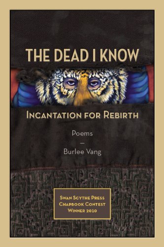 9781930454286: The Dead I Know: Incantation for Rebirth