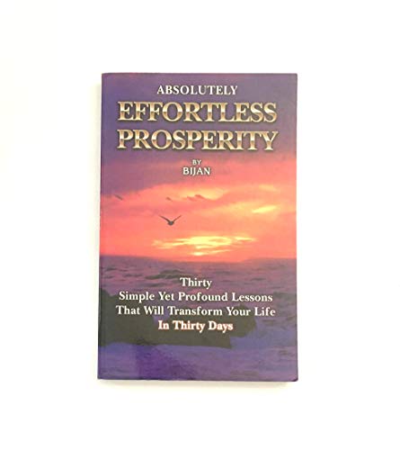 Imagen de archivo de Absolutely Effortless Prosperity - Book I a la venta por ZBK Books