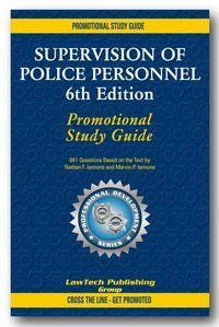 9781930466319: Supervision of Police Personnel Study Guide, 6th Edition by Nathan Iannone (2001-03-02)