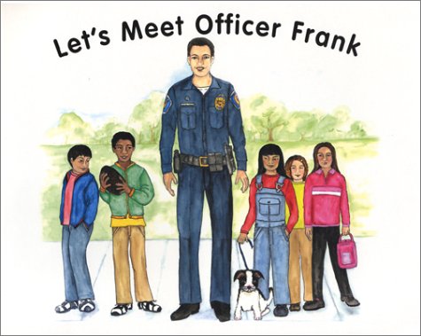 Stock image for Let's Meet Officer Frank for sale by Better World Books: West