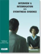 9781930466715: Interview and Interrogation with Eyewitness Evidence