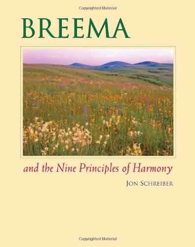 Beispielbild fr Breema and the Nine Principles of Harmony zum Verkauf von ThriftBooks-Dallas