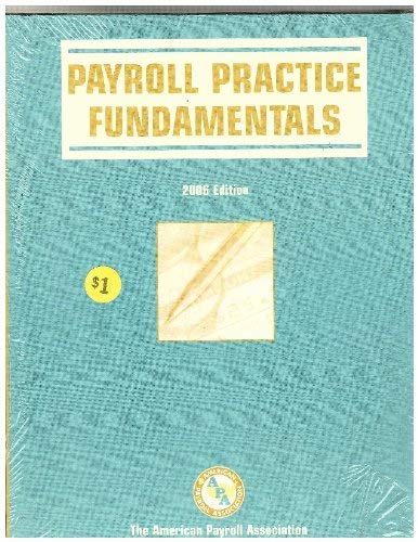 Stock image for Payroll Practice Fundamentals for sale by ThriftBooks-Dallas
