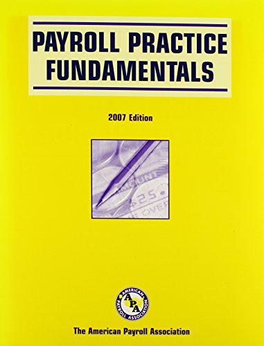 Stock image for Payroll Practice Fundamentals for sale by Blue Vase Books