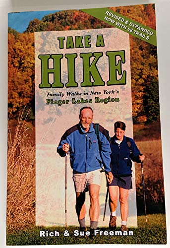 Beispielbild fr Take a Hike: Family Walks in New York's Finger Lakes Region zum Verkauf von ThriftBooks-Dallas