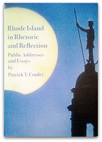 Stock image for Rhode Island in Rhetoric and Reflection: Public Addresses and Essays for sale by Montana Book Company